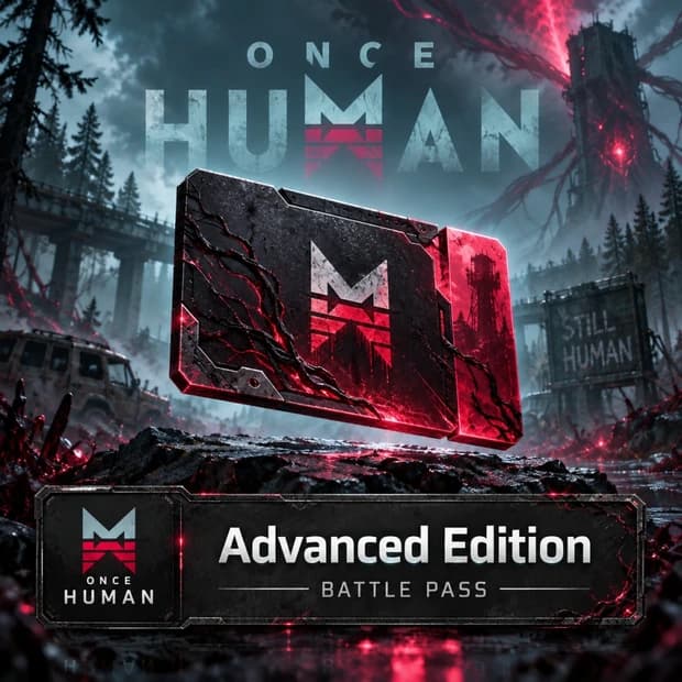 Once Human Battle Pass Advanced Edition