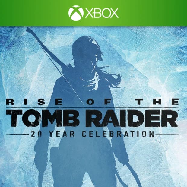 Rise of the Tomb Raider: 20 Year Celebration — Xbox One